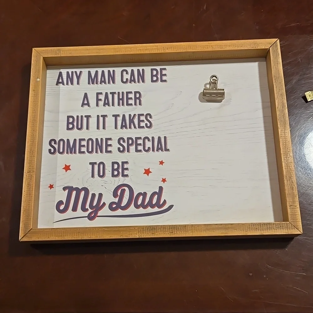 Any Man Can Be A Father Photo Frame